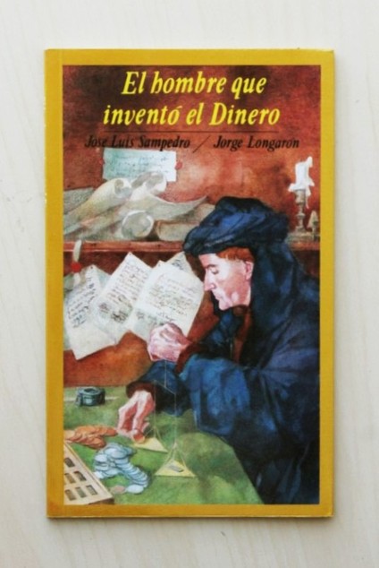 EL HOMBRE QUE INVENTÓ EL DINERO