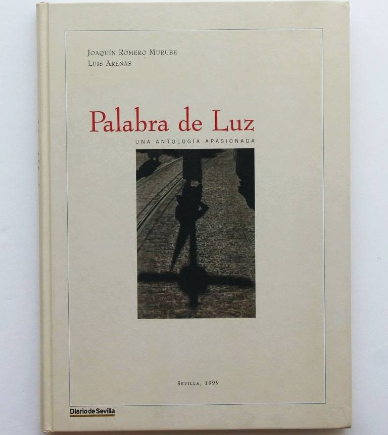 PALABRA DE LUZ. Una antología apasionada