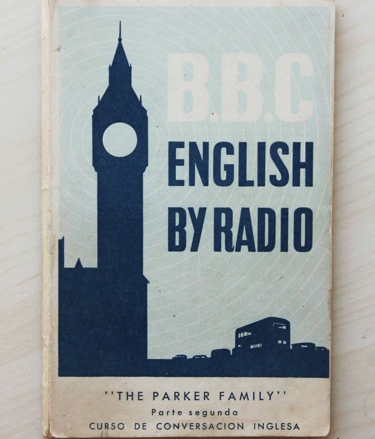 B.B.C. ENGLISH BY RADIO. "THE PARKER FAMILY". Parte Segunda (II). Curso de Conversación Inglesa. (año 1956)