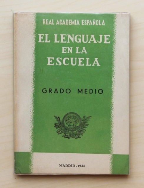 EL LENGUAJE EN LA ESCUELA. Grado Medio.