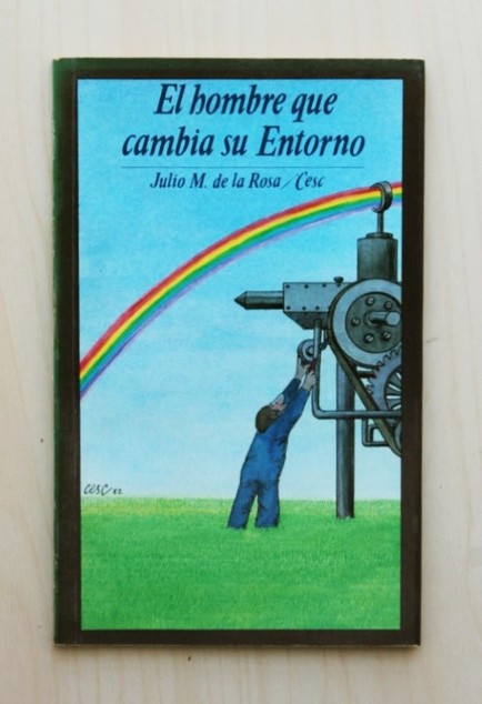 EL HOMBRE QUE CAMBIA SU ENTORNO