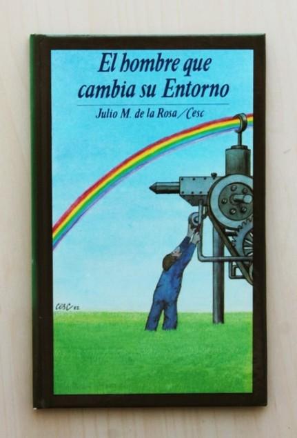 EL HOMBRE QUE CAMBIA SU ENTORNO