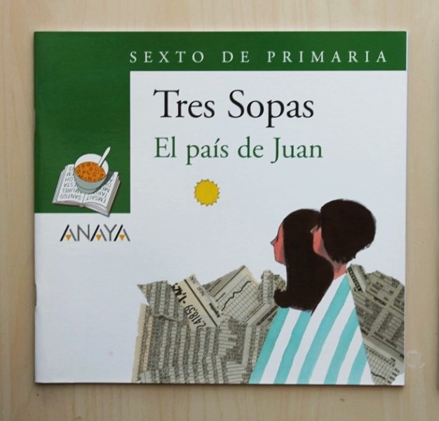 Tres sopas. EL PAÍS DE JUAN. Sexto de primaria