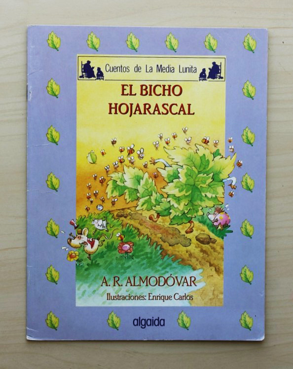 EL BICHO HOJARASCAL.  (Cuentos de la Media Lunita)
