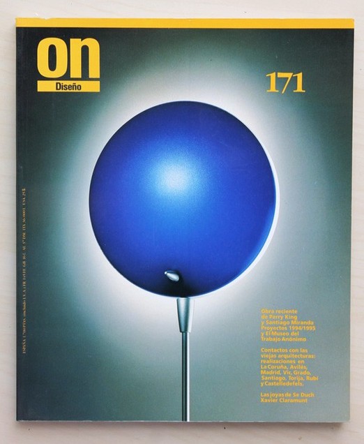 Revista ON DISEÑO. Nº 171. Obra reciente de Perry King y Santiago Miranda. Contactos con las viejas arquitecturas. Las joyas de Se Duch Xavier Claramunt