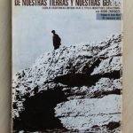 DE NUESTRAS TIERRAS Y NUESTRAS GENTES. Charlas radiofónicas emitidas bajo el título "Inquietudes Zaragozanas" por Radio Zaragoza. IV