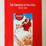 THE CHRONICLE OF COCA-COLA. Since 1886
