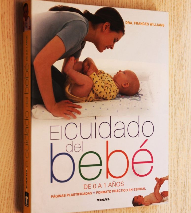 EL CUIDADO DEL BEBÉ. De 0 a 1 años