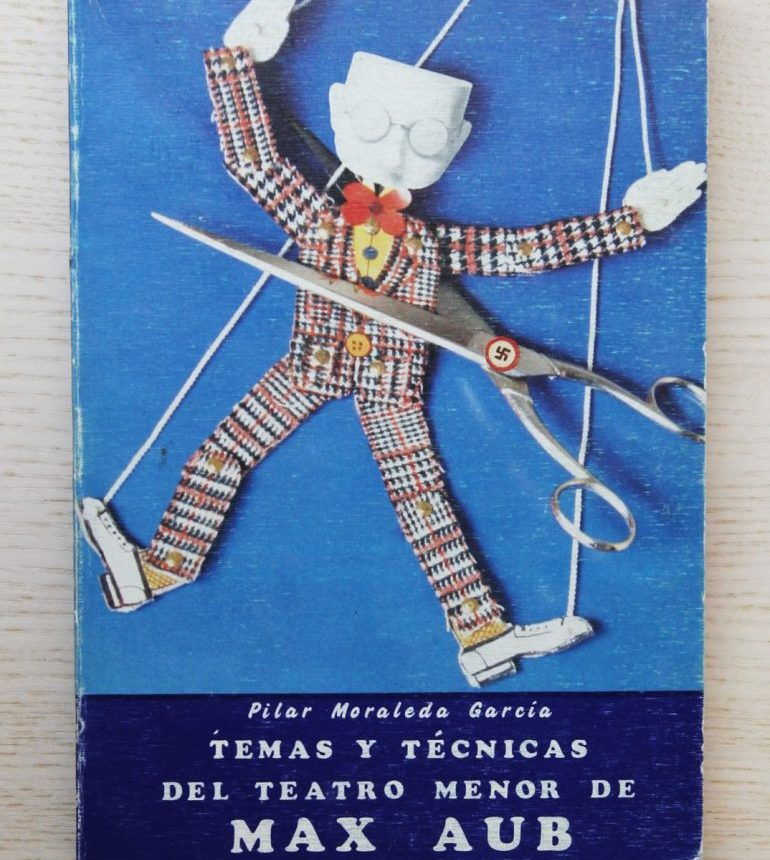 TEMAS Y TÉCNICAS DEL TEATRO MENOR DE MAX AUB