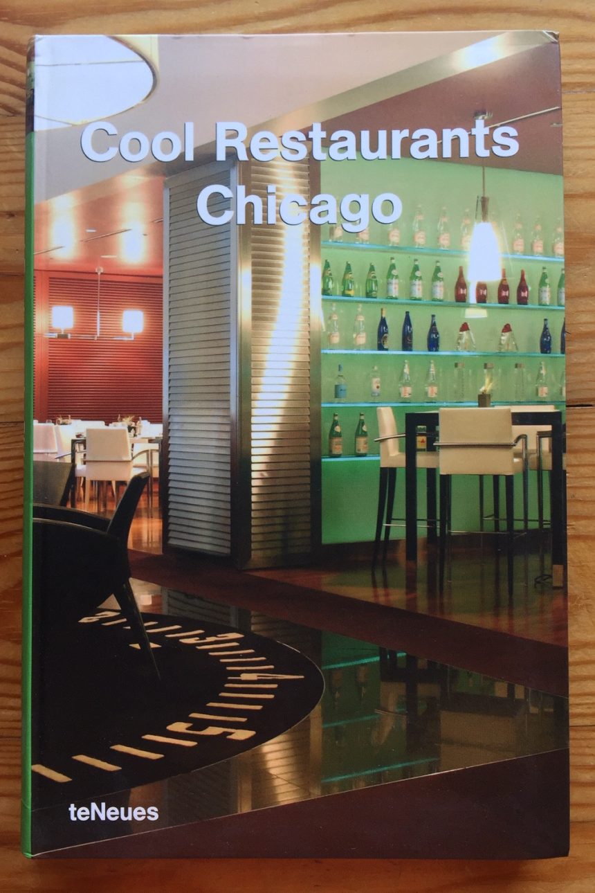 COOL RESTAURANTS CHICAGO (English, German, French, Spanish & Italian)