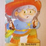 EL SHERIFF INGENIOSO.  (Ed. Bruguera, Col. Mis Troquelados, 8)