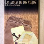 LAS ALMAS DE LOS VIEJOS.  (Firmado por el autor)