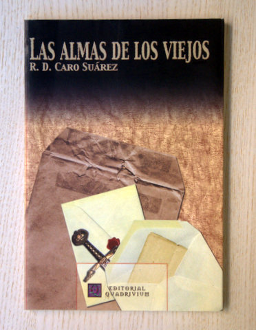 LAS ALMAS DE LOS VIEJOS. (Firmado por el autor)