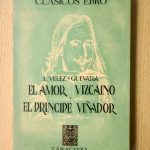 EL AMOR EN VIZCAINO (Los Celos en Francés y Torneos de Navarra) + EL PRINCIPE VIÑADOR