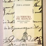 LA TERNURA DEL SILENCIO (Antología poética 1972-1999).  (Col. La Voz de Huelva, 13)