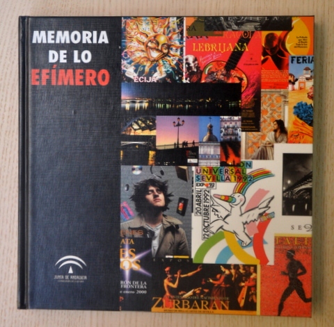 MEMORIA DE LO EFÍMERO. Catálogo de los Carteles de la Biblioteca Pública de Sevilla.  (con CD)