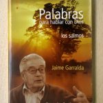 PALABRAS PARA HABLAR CON DIOS. Los salmos