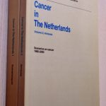 CANCER IN THE NETHERLANDS. Scenarios on cancer 1985-2000. (Volumes 1 and 2)