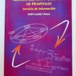 GESTIÓN CLÍNICA Y GERENCIAL DE HOSPITALES. Servicio de información