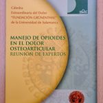 MANEJO DE OPIOIDES EN EL DOLOR OSTEOARTICULAR. Reunión de expertos.