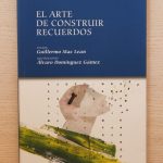 EL ARTE DE CONSTRUIR RECUERDOS