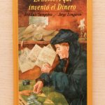 EL HOMBRE QUE INVENTÓ EL DINERO