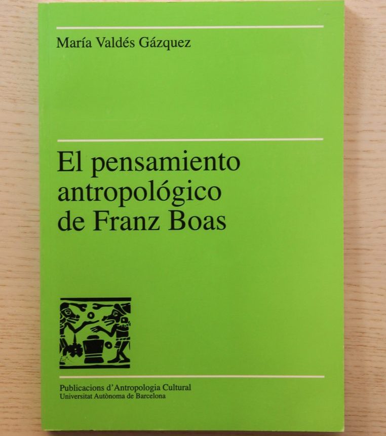 EL PENSAMIENTO ANTROPOLÓGICO DE FRANZ BOAS