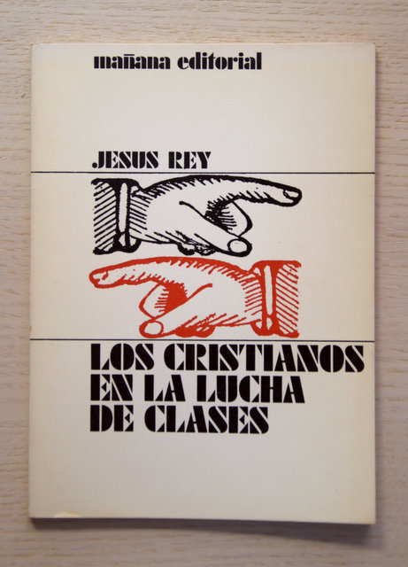 LOS CRISTIANOS EN LA LUCHA DE CLASES