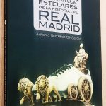 100 MOMENTOS ESTELARES DE LA HISTORIA DEL REAL MADRID