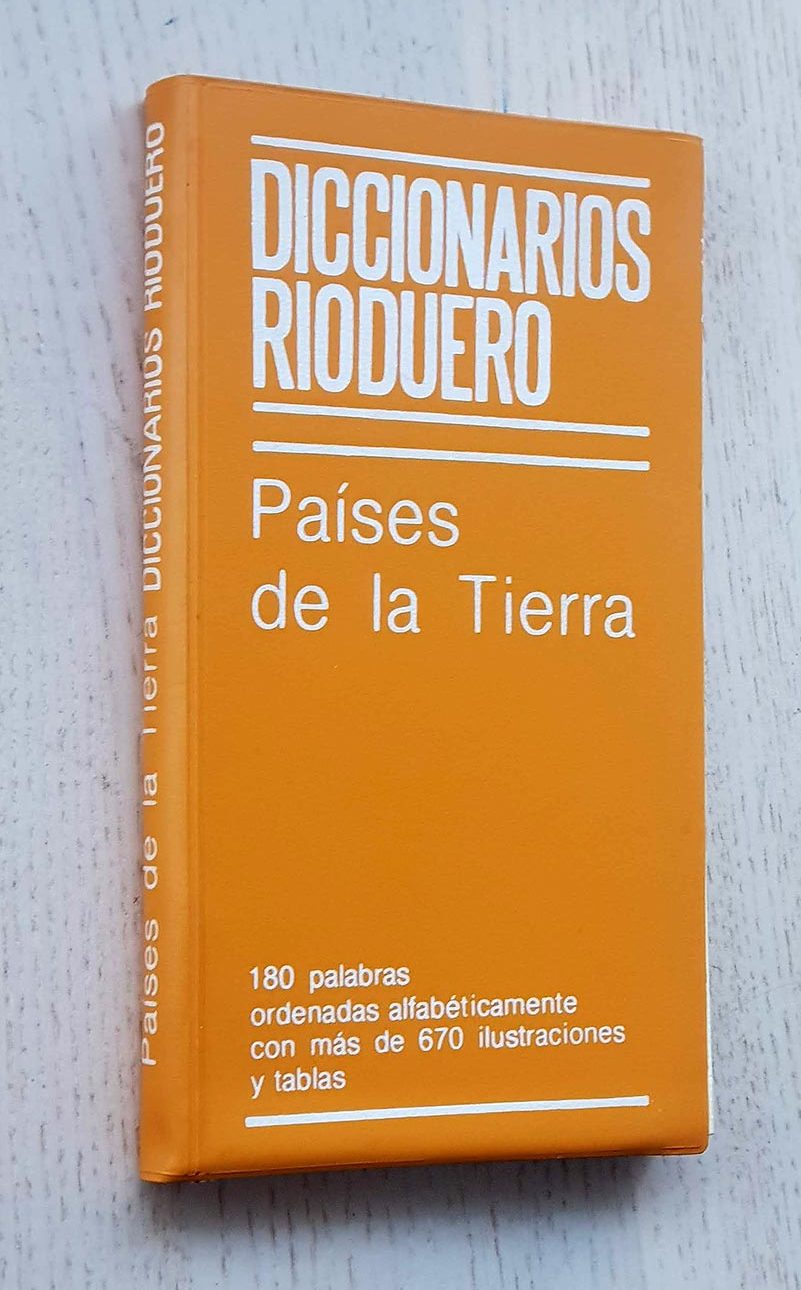 Diccionarios Rioduero. PAISES DE LA TIERRA