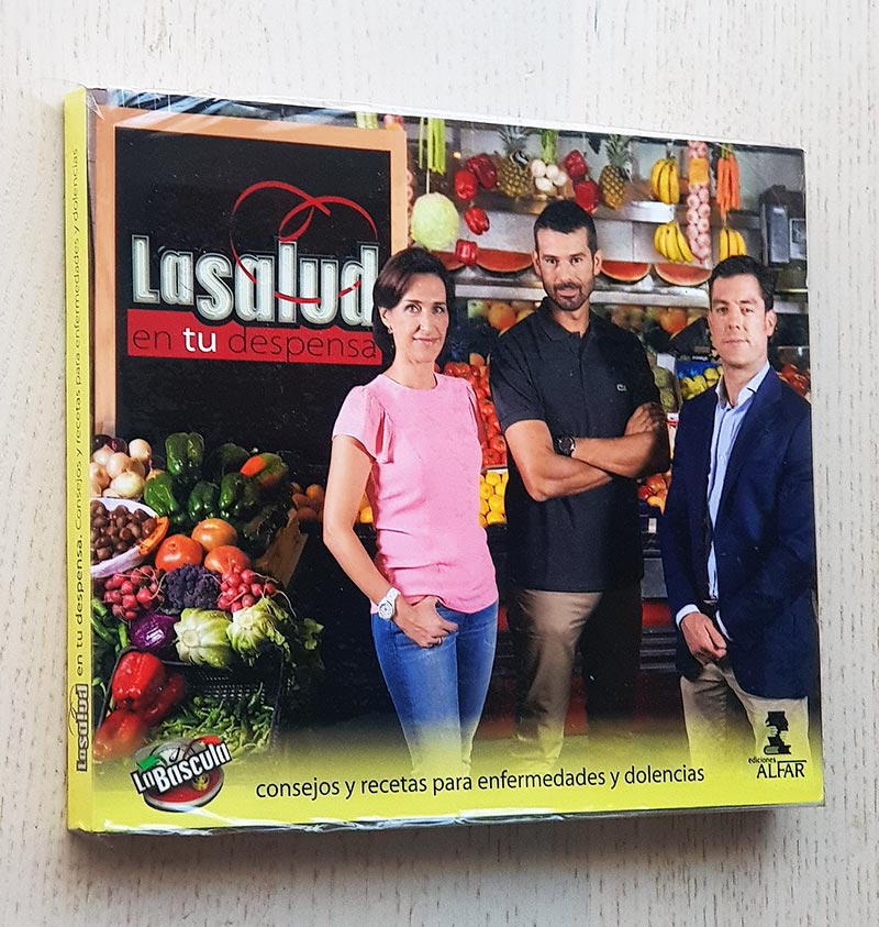 LA SALUD EN TU DESPENSA. Consejos y recetas para enfermedades y dolencias.