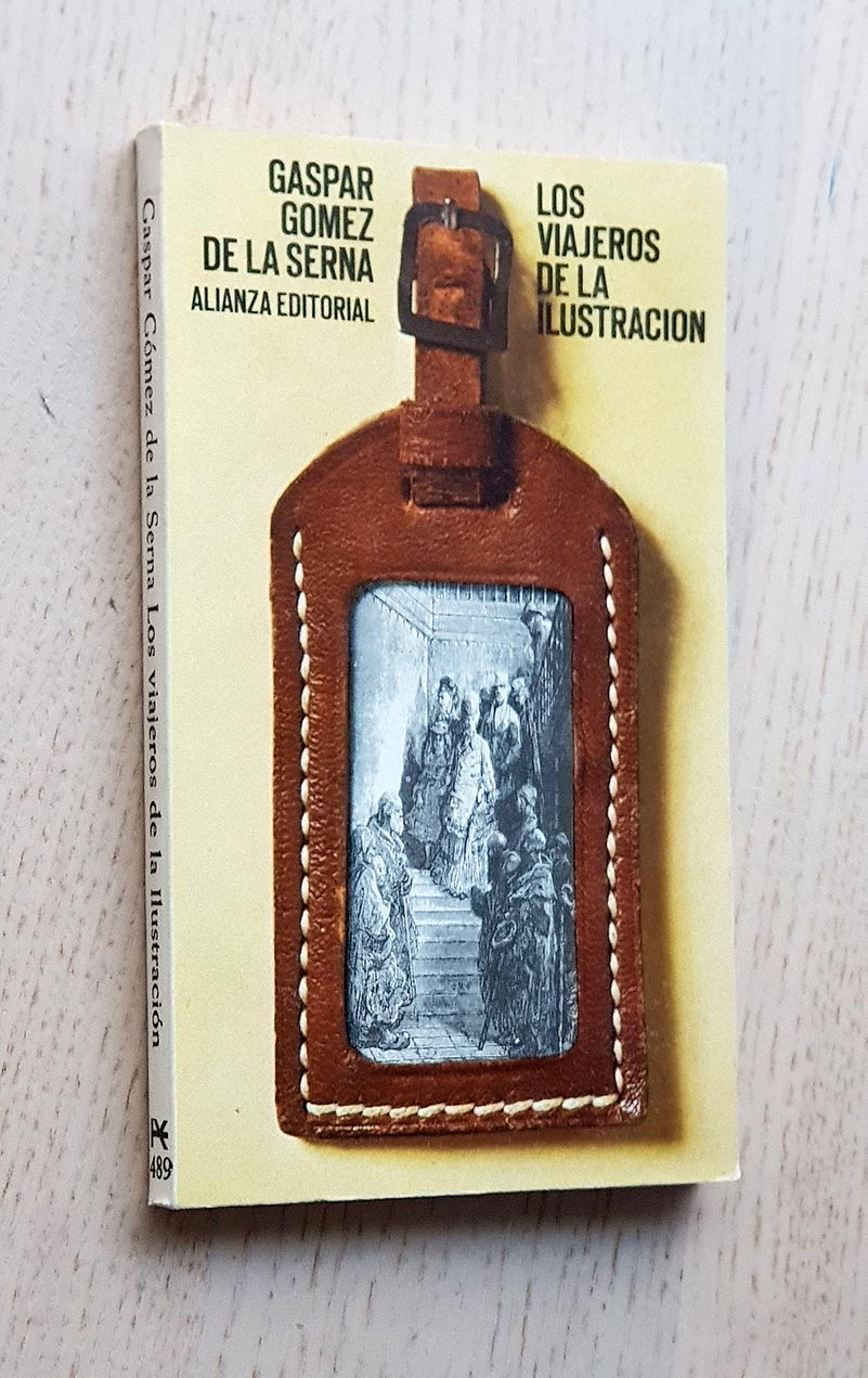 LOS VIAJEROS DE LA ILUSTRACIÓN