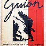 GUIÓN. Revista Ilustrada de los Mandos Subalternos. Ministerio del Ejército. Núm 21 (febrero 1944)