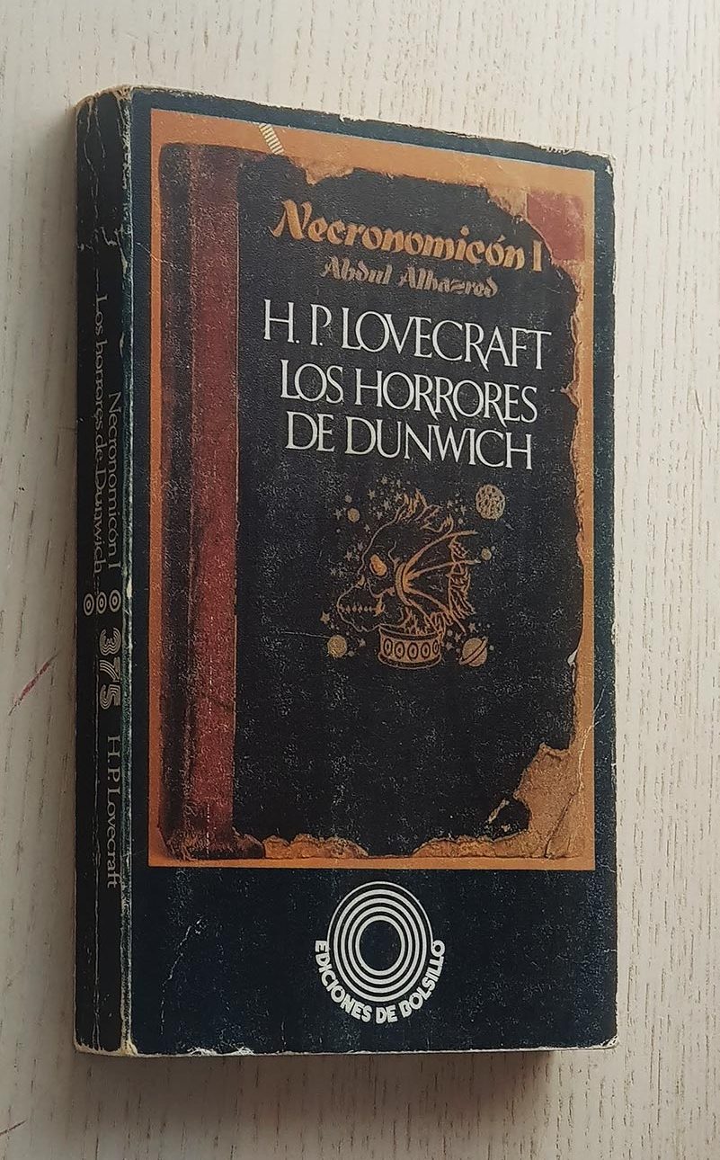 LOS HORRORES DE DUNWICH y otros relatos (NECROMICRÓN I)