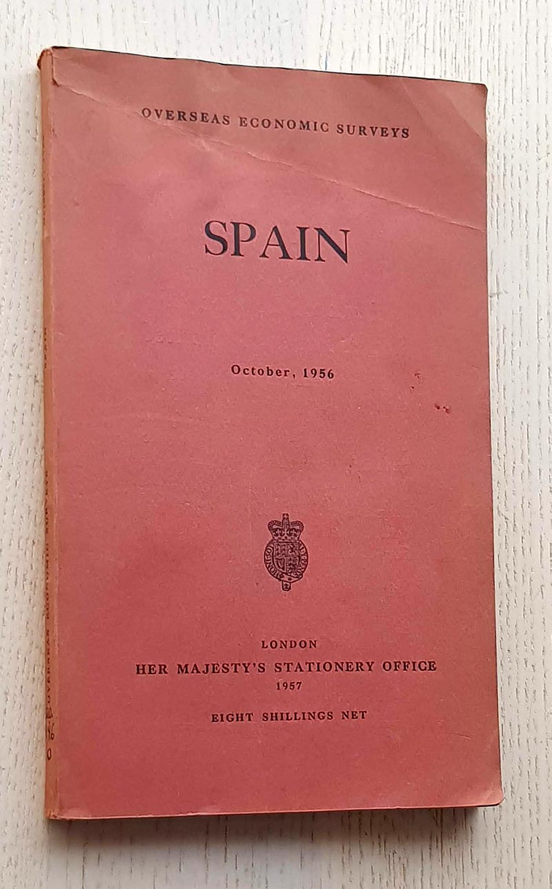 SPAIN. ECONOMIC AND COMMERCIAL CONDITIONS IN SPAIN (Overseas Economic Surveys, October 1956)