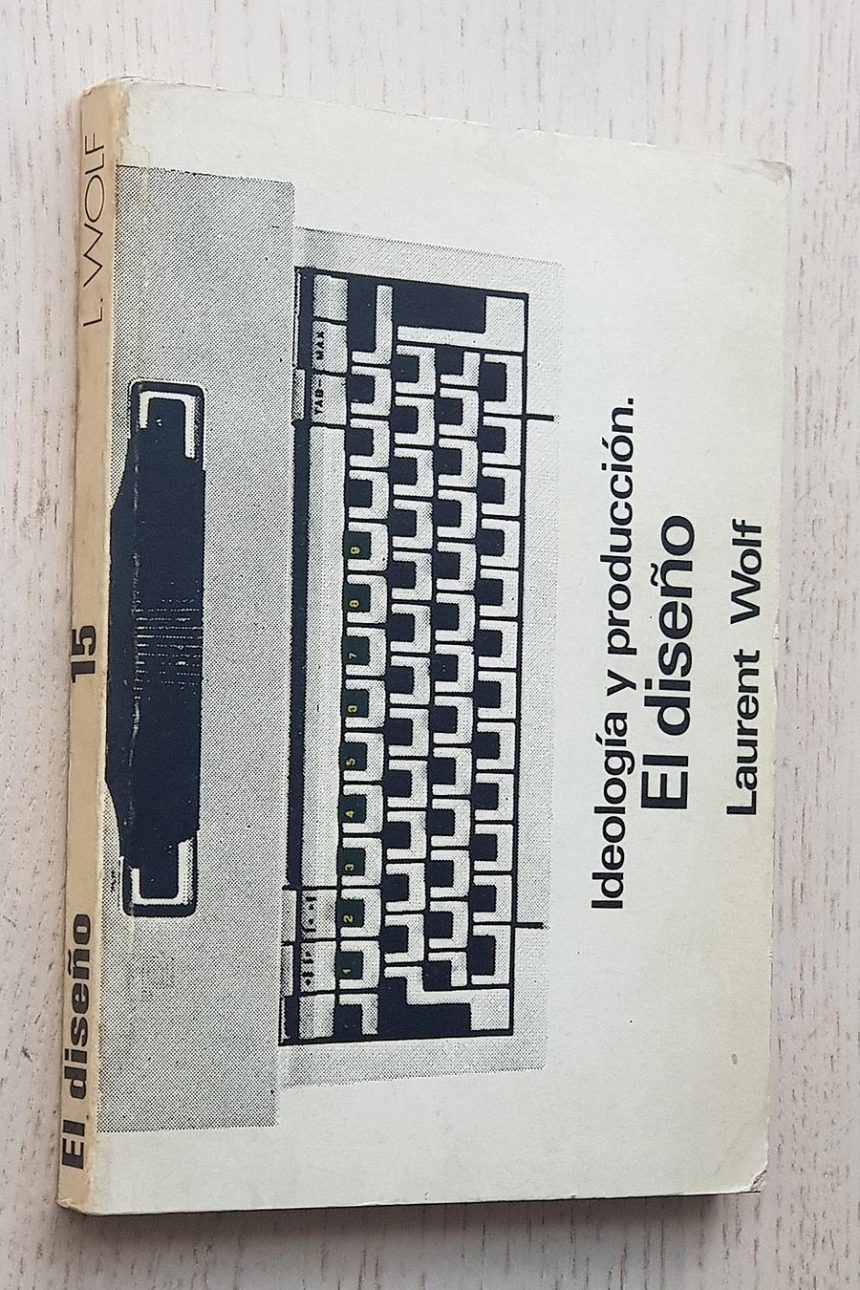IDEOLOGÍA Y PRODUCCIÓN. EL DISEÑO