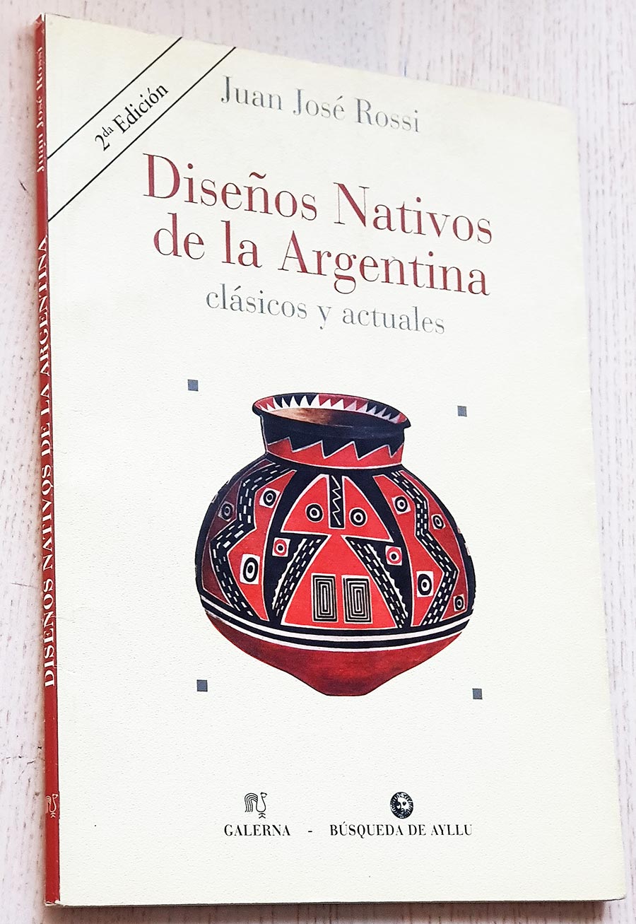 DISEÑOS NATIVOS DE LA ARGENTINA clásicos y actuales