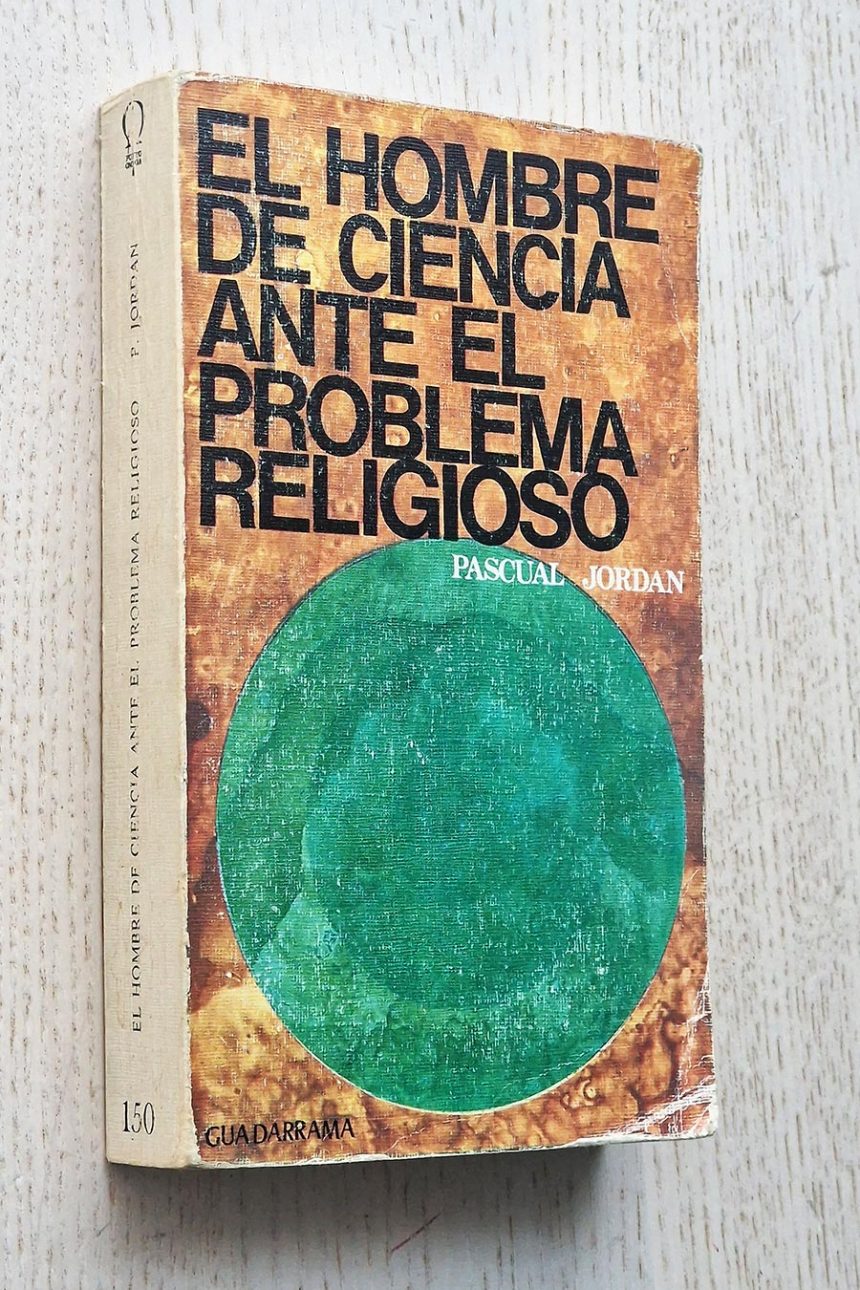 EL HOMBRE DE CIENCIA ANTE EL PROBLEMA RELIGIOSO