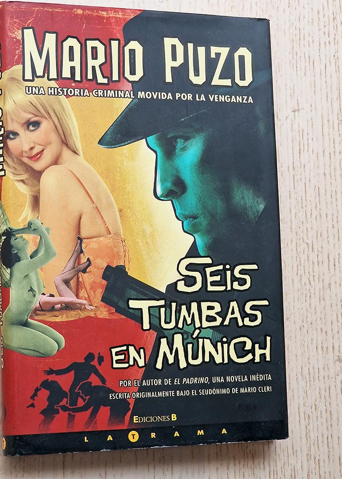 SEIS TUMBAS EN MÚNICH. Una historia criminal movida por la venganza
