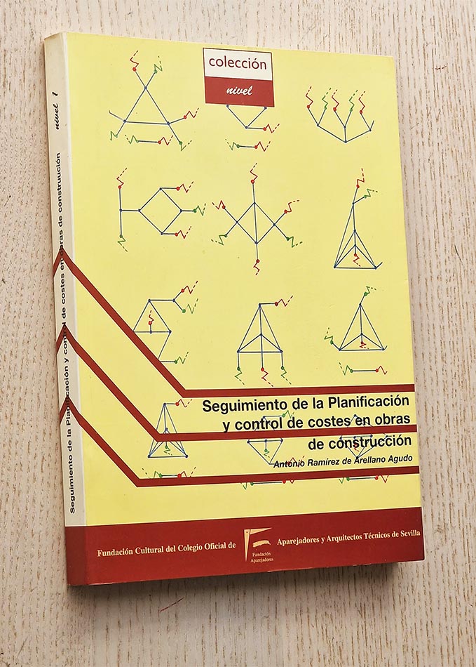 SEGUIMIENTO DE LA PLANIFICACIÓN Y CONTROL DE COSTES EN OBRAS DE CONSTRUCCIÓN