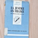LA JUSTICE EN FRANCE