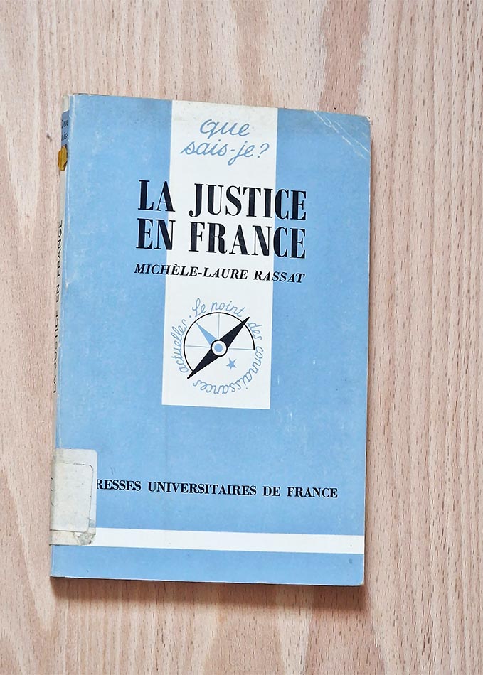 LA JUSTICE EN FRANCE
