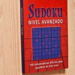SUDOKU. Nivel avanzado. 160 rompecabezas difĂciles para jugadores de alto nivel