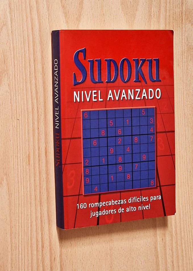 SUDOKU. Nivel avanzado. 160 rompecabezas difĂciles para jugadores de alto nivel