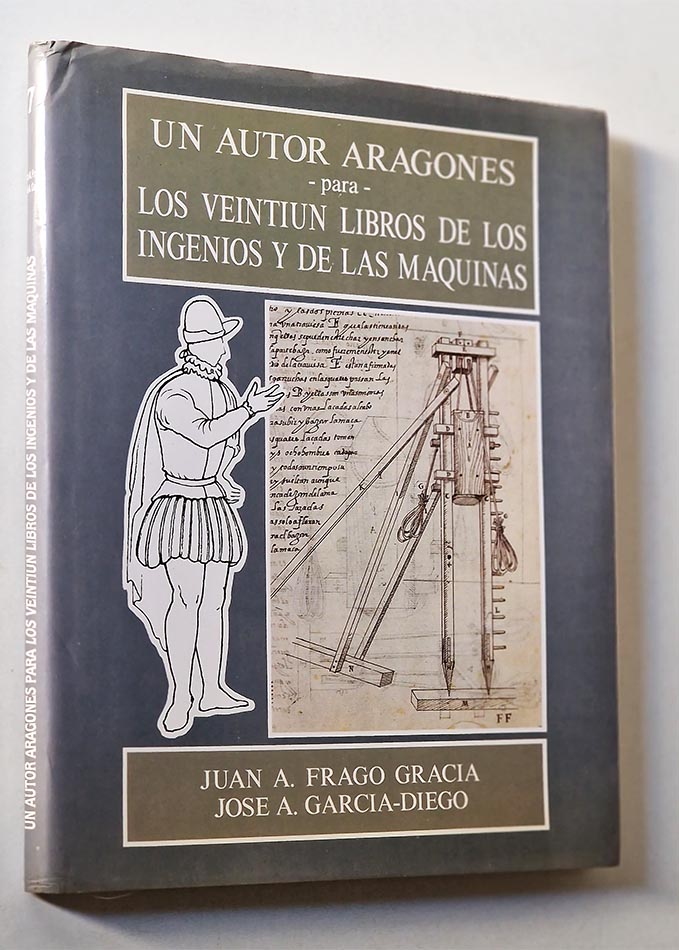 UN AUTOR ARAGONÉS PARA LOS VEINTIUN LIBROS DE LOS INGENIOS Y DE LAS MÁQUINAS