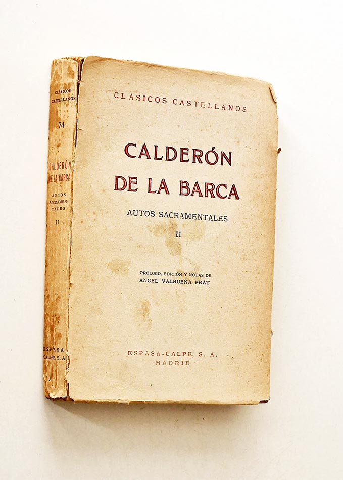 CALDERÓN DE LA BARCA. Autos Sacramentales II