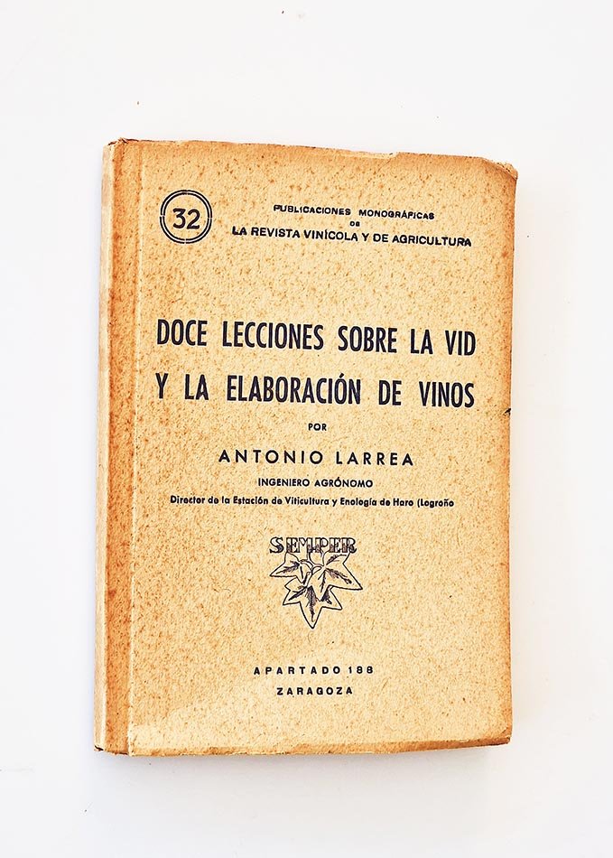 DOCE LECCIONES SOBRE LA VID Y LA ELABORACIÓN DE VINOS
