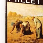 MILLET 1814 - 1875. La Era de los Impresionistas