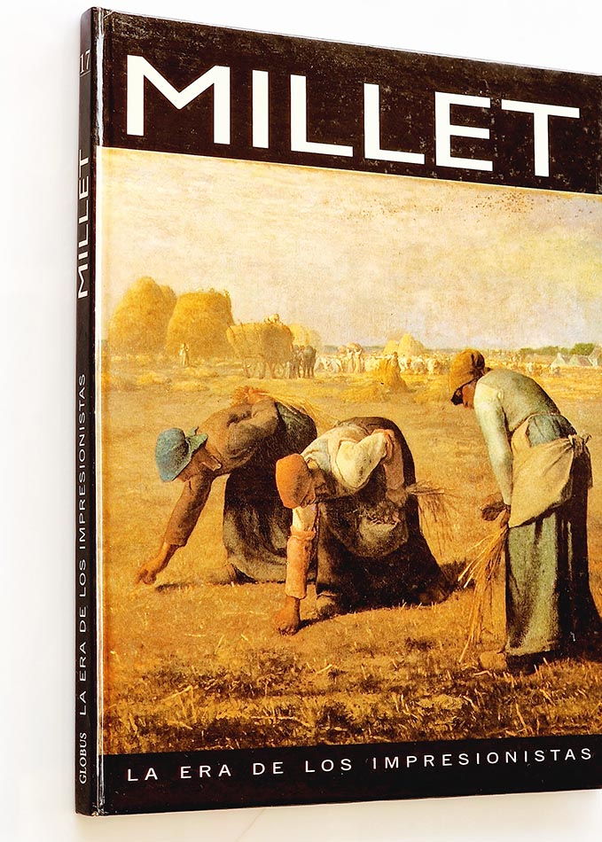 MILLET 1814 - 1875. La Era de los Impresionistas