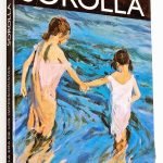 SOROLLA 1863 - 1923. La Era de los Impresionistas